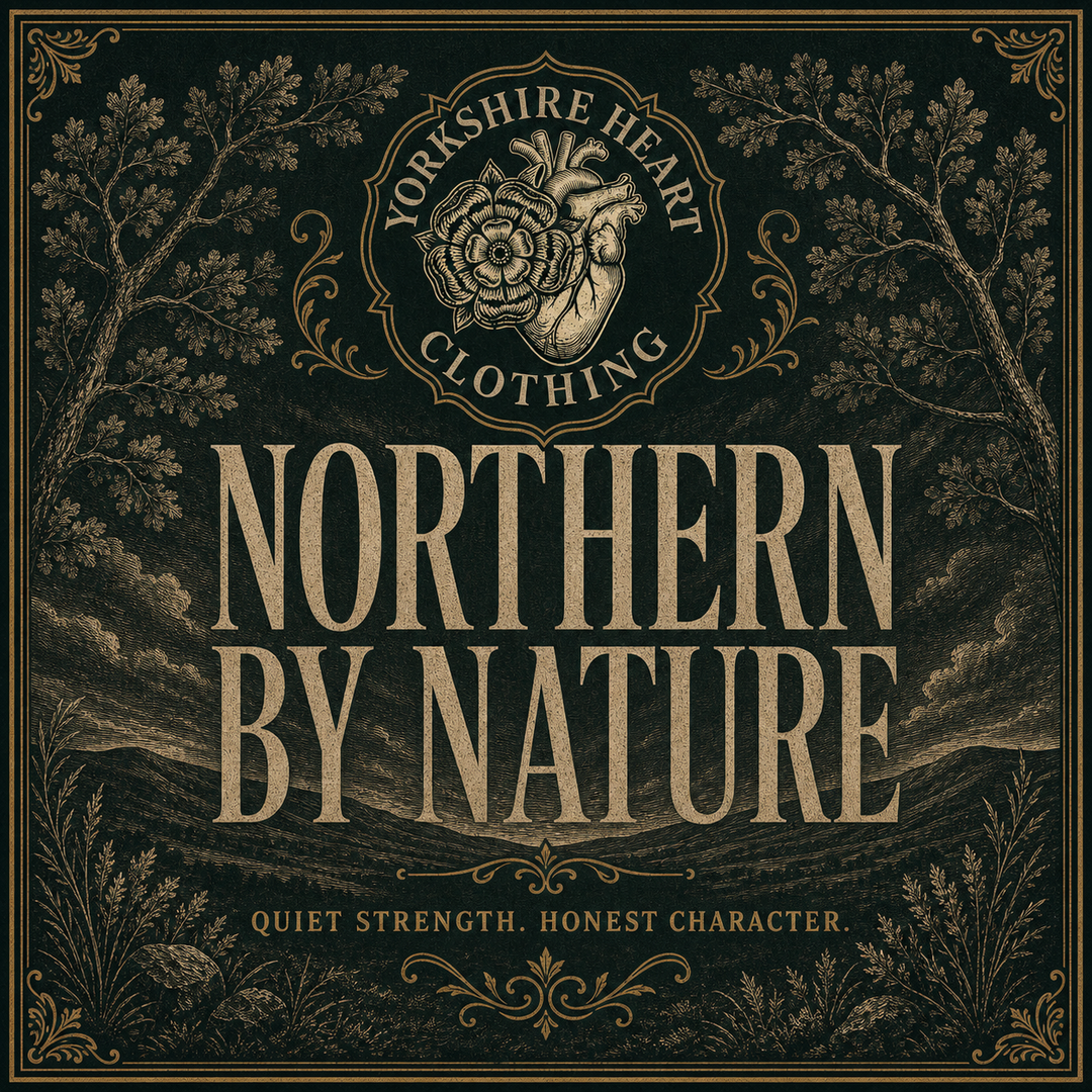 Yorkshire Heart Clothing Northern by Nature campaign artwork